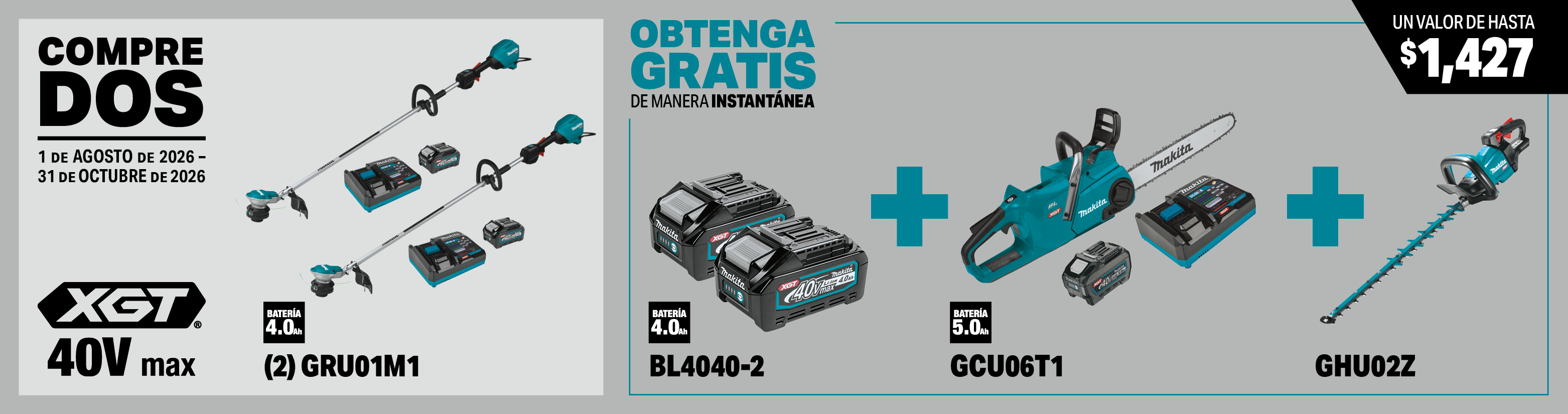 compre dos de estos juegos de desbrozadora de cordel de 15" inalámbrica xgt® de 40v max sin escobillas (4.0ah): gru01m1. reciba un cortasetos de 24" inalámbrico xgt® de 40v max sin escobillas, sólo herramienta, un juego de sierra de cadena de 18" inalámbrica xgt® de 40v max (5.0ah) y una batería xgt® de 40v max 4.0ah, paq. c/2 gratis al instante, model(s): bl4040-2, gcu06t1, ghu02z, 